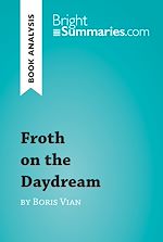 Download this eBook Froth on the Daydream by Boris Vian (Book Analysis)