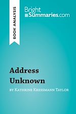 Download this eBook Address Unknown by Kathrine Kressmann Taylor (Book Analysis)