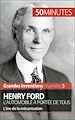 Télécharger le livre :  Henry Ford. L'automobile à portée de tous