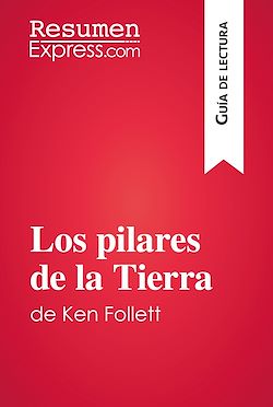 Télécharger le livre :  Los pilares de la Tierra de Ken Follett (Guía de lectura)