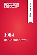 Télécharger le livre :  1984 de George Orwell (Guía de lectura)