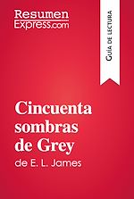 Télécharger le livre :  Cincuenta sombras de Grey de E. L. James (Guía de lectura)