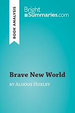 Download this eBook Brave New World by Aldous Huxley (Book Analysis)