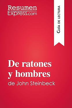 Télécharger le livre :  De ratones y hombres de John Steinbeck (Guía de lectura)