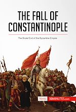 Télécharger le livre :  The Fall of Constantinople