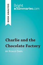 Download this eBook Charlie and the Chocolate Factory by Roald Dahl (Book Analysis)