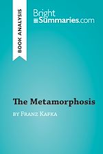 Download this eBook The Metamorphosis by Franz Kafka (Book Analysis)