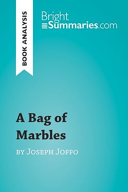 Télécharger le livre :  A Bag of Marbles by Joseph Joffo (Book Analysis)
