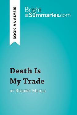 Télécharger le livre :  Death is My Trade by Robert Merle (Book Analysis)