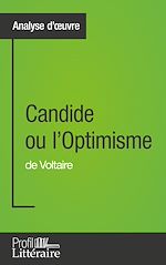 Télécharger le livre :  Candide ou l'Optimisme de Voltaire (Analyse approfondie)