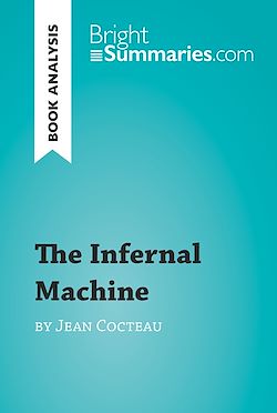 Télécharger le livre :  The Infernal Machine by Jean Cocteau (Book Analysis)