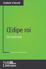 Télécharger le livre :  Œdipe roi de Sophocle (Analyse approfondie)