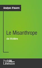 Télécharger le livre :  Le Misanthrope de Molière (Analyse approfondie)