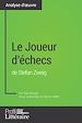 Télécharger le livre :  Le Joueur d'échecs de Stefan Zweig (Analyse approfondie)