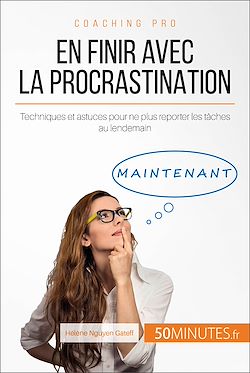 Télécharger le livre :  En finir avec la procrastination