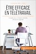 Télécharger le livre :  Être efficace en télétravail