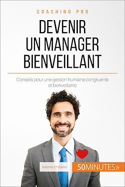 Télécharger le livre :  Devenir un manager bienveillant