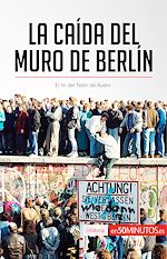 Download this eBook La caída del muro de Berlín