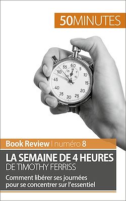 Télécharger le livre :  La semaine de 4 heures de Timothy Ferriss