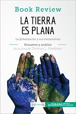 Télécharger le livre :  La Tierra es plana de Thomas L. Friedman (Análisis de la obra)