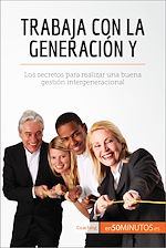 Télécharger le livre :  Trabaja con la generación Y