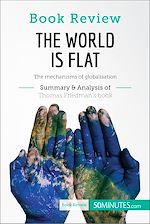 Télécharger le livre :  Book Review: The World is Flat by Thomas L. Friedman