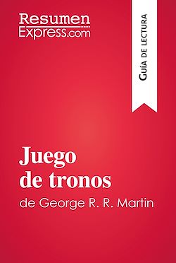 Télécharger le livre :  Juego de tronos de George R. R. Martin (Guía de lectura)