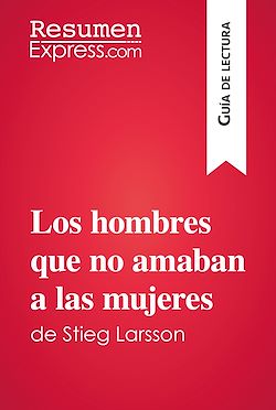 Télécharger le livre :  Los hombres que no amaban a las mujeres de Stieg Larsson (Guía de lectura)