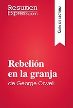 Télécharger le livre :  Rebelión en la granja de George Orwell (Guía de lectura)