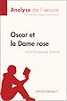 Télécharger le livre :  Oscar et la Dame rose d'Éric-Emmanuel Schmitt (Analyse de l'oeuvre)