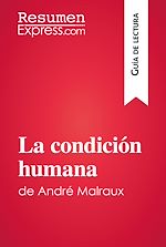 Télécharger le livre :  La condición humana de André Malraux (Guía de lectura)