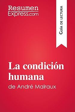 Télécharger le livre :  La condición humana de André Malraux (Guía de lectura)
