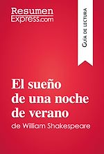 Télécharger le livre :  El sueño de una noche de verano de William Shakespeare (Guía de lectura)