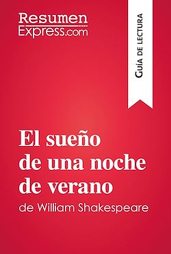 Télécharger le livre :  El sueño de una noche de verano de William Shakespeare (Guía de lectura)