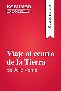 Télécharger le livre :  Viaje al centro de la Tierra de Julio Verne (Guía de lectura)