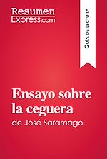 Télécharger le livre :  Ensayo sobre la ceguera de José Saramago (Guía de lectura)