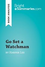 Download this eBook Go Set a Watchman by Harper Lee (Book Analysis)