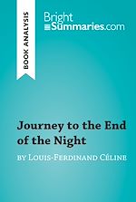 Download this eBook Journey to the End of the Night by Louis-Ferdinand Céline (Book Analysis)