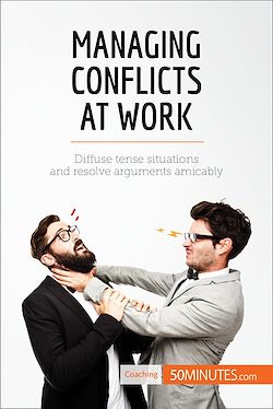 Télécharger le livre :  Managing Conflicts at Work