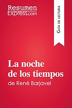 Télécharger le livre :  La noche de los tiempos de René Barjavel (Guía de lectura)
