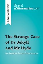 Download this eBook The Strange Case of Dr Jekyll and Mr Hyde by Robert Louis Stevenson (Book Analysis)