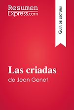 Télécharger le livre :  Las criadas de Jean Genet (Guía de lectura)