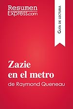 Télécharger le livre :  Zazie en el metro de Raymond Queneau (Guía de lectura)