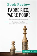 Télécharger le livre :  Padre Rico, Padre Pobre de Robert Kiyosaki (Análisis de la obra)