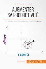 Télécharger le livre :  Augmenter sa productivité