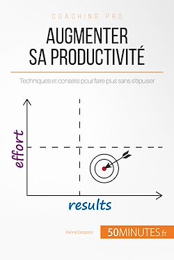 Télécharger le livre :  Augmenter sa productivité