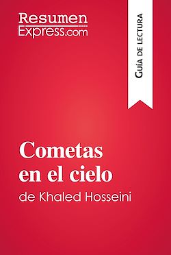 Télécharger le livre :  Cometas en el cielo de Khaled Hosseini (Guía de lectura)