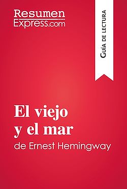 Télécharger le livre :  El viejo y el mar de Ernest Hemingway (Guía de lectura)