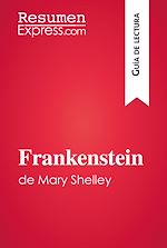 Télécharger le livre :  Frankenstein de Mary Shelley (Guía de lectura)
