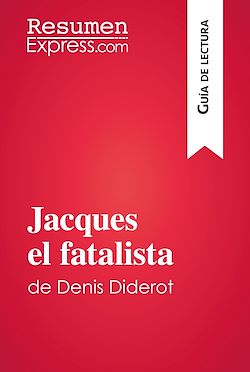 Télécharger le livre :  Jacques el fatalista de Denis Diderot (Guía de lectura)